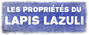 🧙🏻Quelles sont les vertus du Lapis lazuli🧙🏻